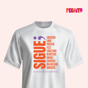 T Shirt - Sigue; - Prevención de suicidio