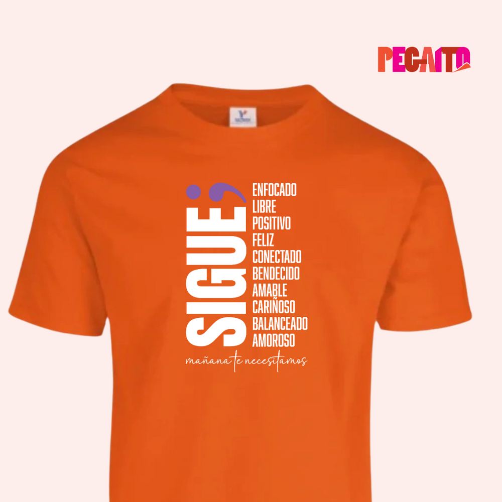 T Shirt - Sigue; - Prevención de suicidio