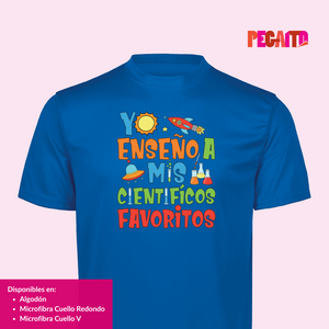 T Shirt Yo Enseño a mis científicos favoritos