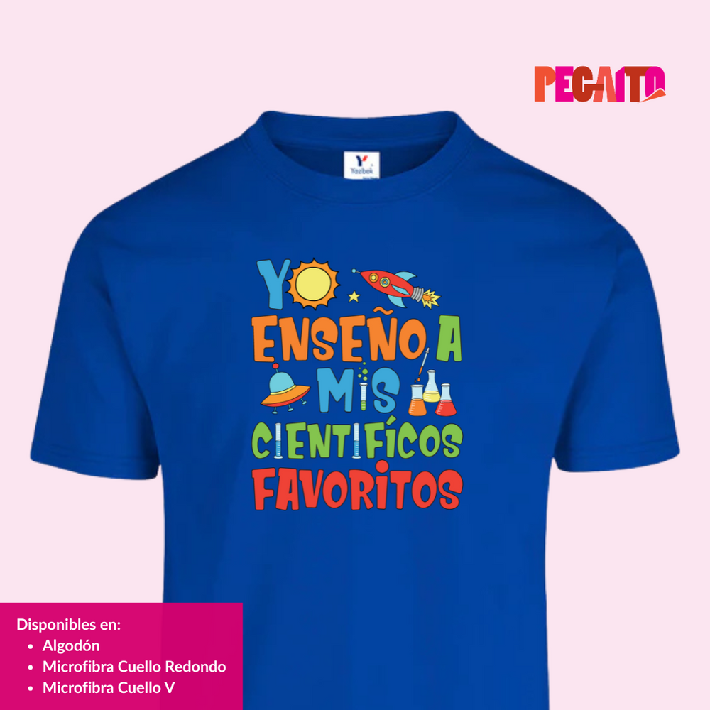 T Shirt Yo Enseño a mis científicos favoritos