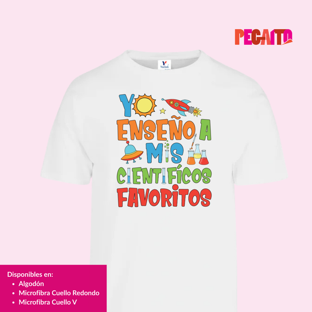 T Shirt Yo Enseño a mis científicos favoritos