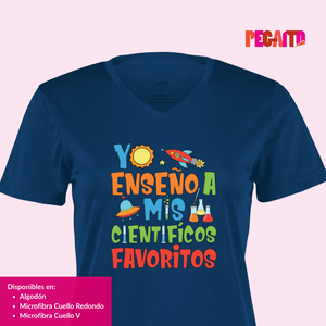 T Shirt Yo Enseño a mis científicos favoritos