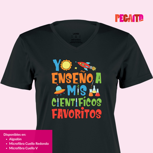 T Shirt Yo Enseño a mis científicos favoritos