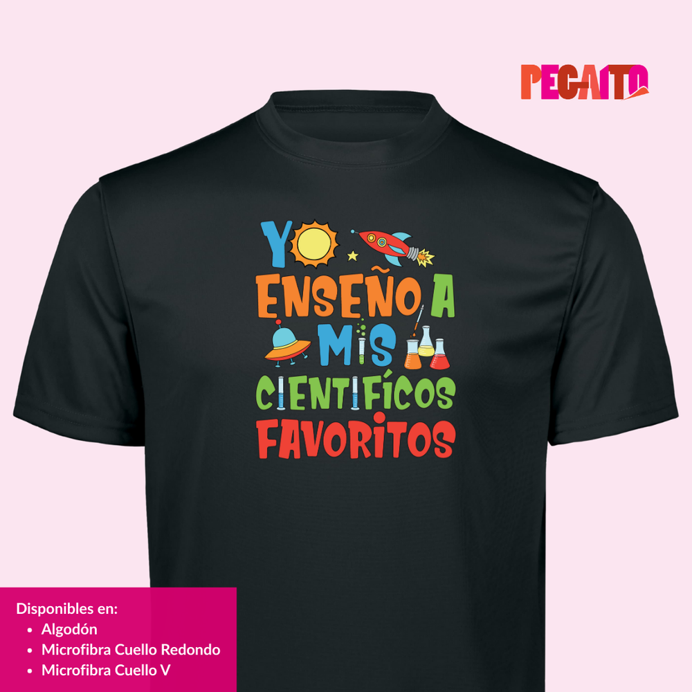 T Shirt Yo Enseño a mis científicos favoritos