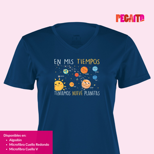 T Shirt En mis tiempos teníamos 9 planetas