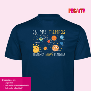 T Shirt En mis tiempos teníamos 9 planetas