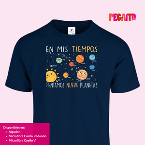T Shirt En mis tiempos teníamos 9 planetas