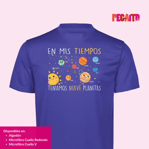 T Shirt En mis tiempos teníamos 9 planetas