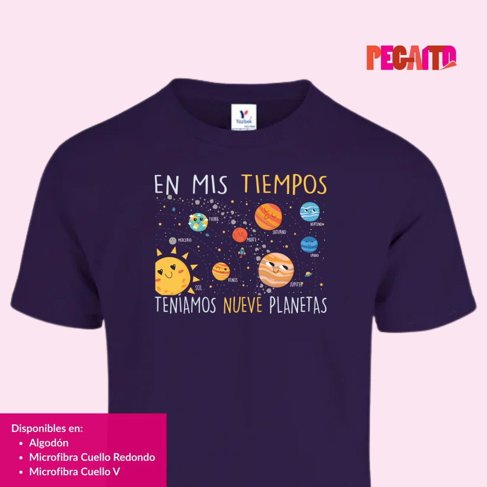 T Shirt En mis tiempos teníamos 9 planetas