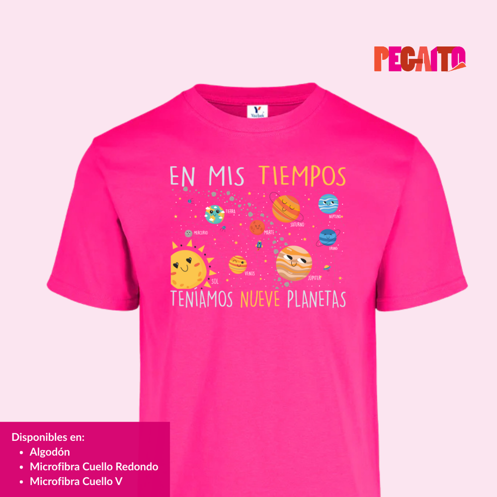 T Shirt En mis tiempos teníamos 9 planetas