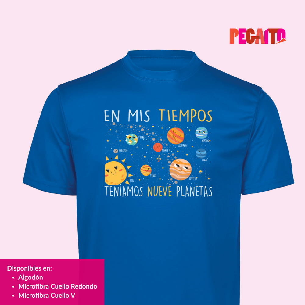 T Shirt En mis tiempos teníamos 9 planetas