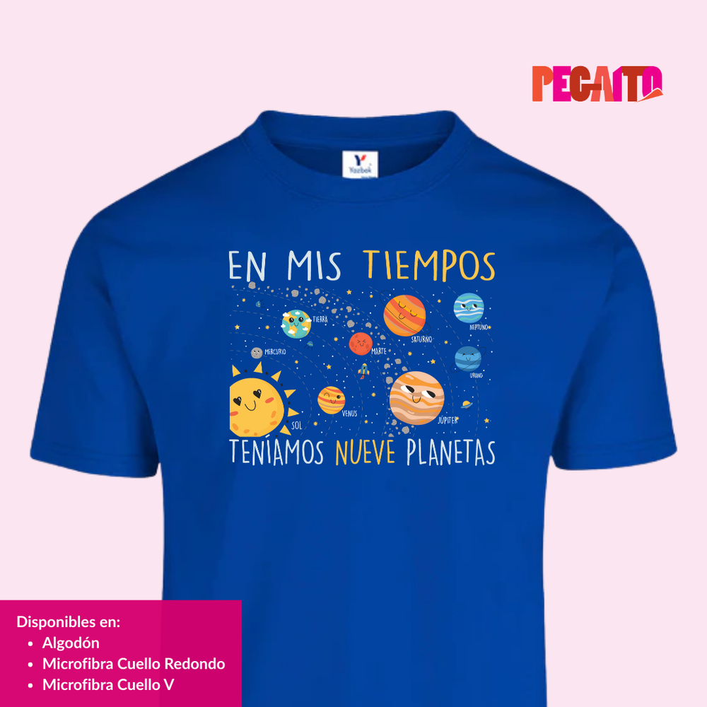 T Shirt En mis tiempos teníamos 9 planetas